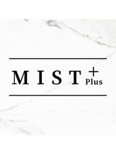髪質改善SALON　MIST＋