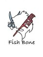 フィッシュボーン(Fish Bone)/Fish Bone