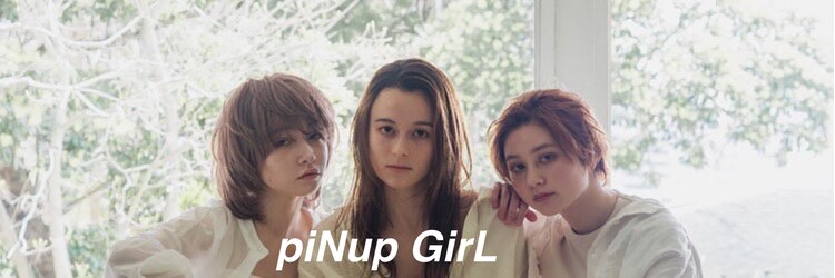 ピンナップガール(PiNup GirL)のサロンヘッダー