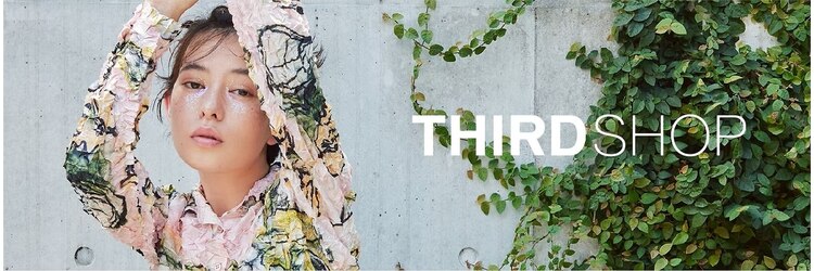 サードショップ 梅田茶屋町店(THIRD SHOP)のサロンヘッダー