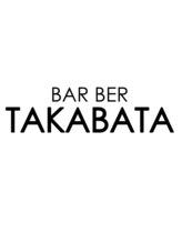 バーバー タカバタ 福井(Barber TAKABATA) TAKABATA 
