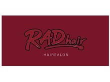 ラッドヘアー(RAD hair)