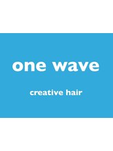 one wave【ワン ウェイブ】