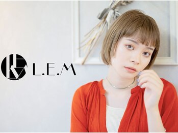 L.E.M  長町店【レム】