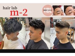 hair lab m2　【ヘアー　ラボ　エムツー】