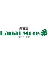 Lanai More【ラナイモア】
