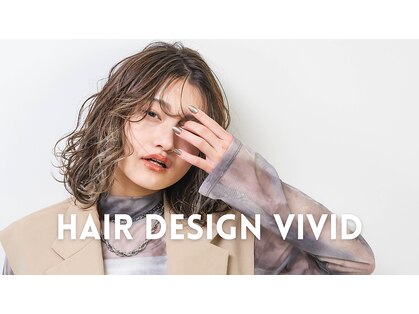 ヘアーデザイン ビビッド(HAIR DESIGN VIVID)の写真