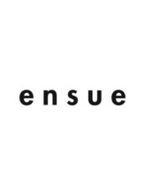 インス(ensue) 指名なしの 方はこちら