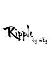 Ripple by mEg【リプル バイ メグ】