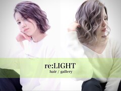 re:LIGHT hair/gallery【リライト ヘアギャラリー】