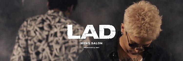 ラッド バイ ディーアンドティー(LAD by D&T)のサロンヘッダー