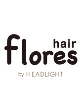 hair flores by HEADLIGHT 三鷹店【フローレス　バイ　ヘッドライト】