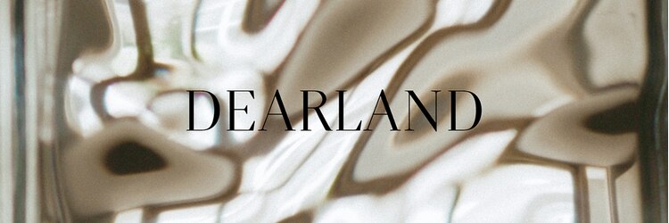 ディアランド(Dearland)のサロンヘッダー