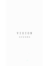 ヴィジョン(VISION)&nbsp;ヴィジョン アオヤマ