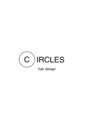 サークル(CIRCLES)/CIRCLES hair design サークルヘアデザイン