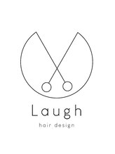 Laugh hair design【ラフ ヘア デザイン】
