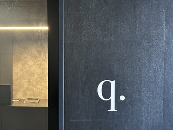 キュー(q.)の写真/【矢田駅すぐ】落ち着いた雰囲気の完全マンツーマンサロン！丁寧に向き合う施術で、お悩みを解決へ☆