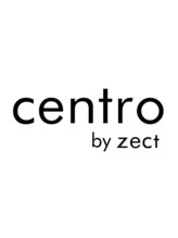 centro by zect 【セントロバイゼクト】