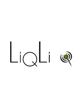 LiQLi【 リクリ 】