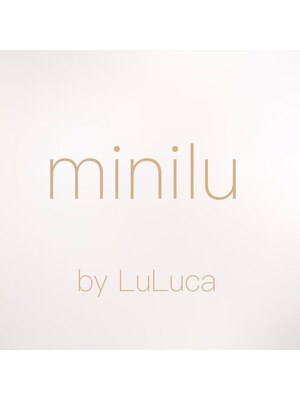 ミニルバイルルカ(minilu by LuLuca)