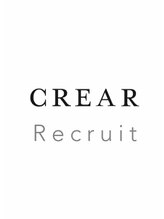クレアール 足利店(CREAR) CREAR Recruit