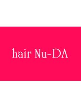 hair Nu-DA【ヘアヌーダ】