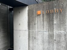 ロビー(LOBBY)の雰囲気（Entrance）