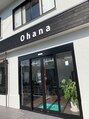 オハナ 洛西店(Ohana)/Ohana
