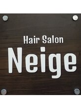 Hair Salon Neige 【ヘアサロン ネージュ】