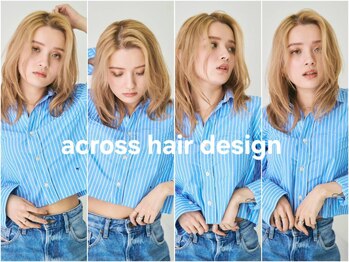 across hair design武蔵小杉店【アクロスヘアーデザイン】