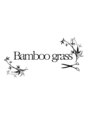 バンブーグラスホワイト(Bamboograss white)/Bamboograss　藤本健太　