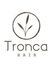 Tronca hair