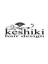 keshiki hair design【ケシキ ヘア デザイン】