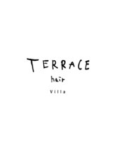 日本ヘッドスパ協会認定 TERRACE hair Villa 【テラスヘア ヴィラ】