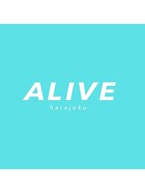 アライブ ハラジュク(ALIVE harajuku) ALIVE 