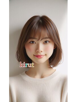 キルト(kirut) 小顔ボブ