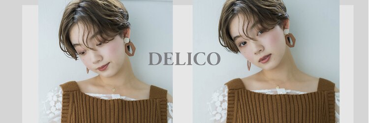 デリコ(DELICO)のサロンヘッダー