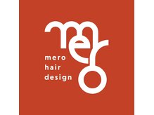 メロ バイ メリア(mero by MELIA)