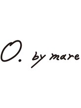 O. by mare【オードットバイマレ】