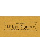 hair atelier　Little Blanco 【ヘアーアトリエ　リトル ブランコ】