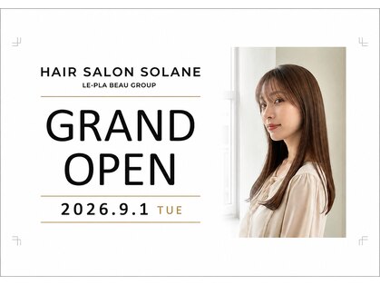 HAIR　SALON　SOLANE【9月1日NEW　OPEN（予定）】の写真