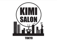 KIMI SALON【4月1日NEW OPEN(予定)】