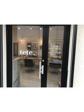 tete. 【テテ】