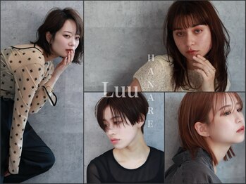 Luu HANARE【ルー ハナレ】