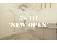 NIKA【ニカ】【５月１日NEWOPEN】