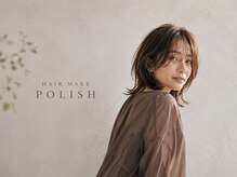 ポリッシュ 長岡京店(POLISH)