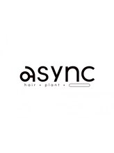 async 【エイシンク】　