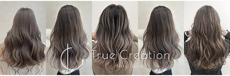 トゥルークリエイション 新越谷(True Creation)のサロンヘッダー