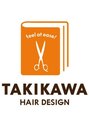タキカワヘアデザイン(TAKIKAWA HAIR DESIGN)/TAKIKAWA HAIR DESIGN