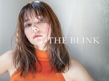 ザ ブリンク(THE BLINK)